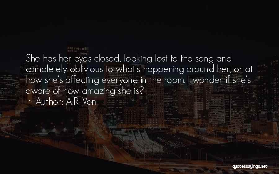 Lost Completely Quotes By A.R. Von