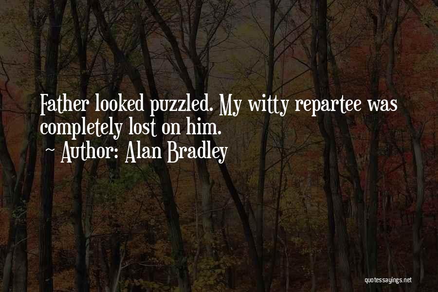 Lost Completely Quotes By Alan Bradley