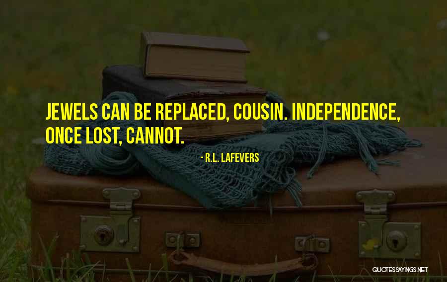 Lost Cousin Quotes By R.L. LaFevers Lost Cousin Quotes By R.L. LaFevers