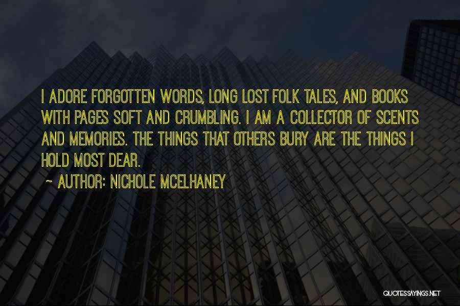 Lost Dear Ones Quotes By Nichole McElhaney