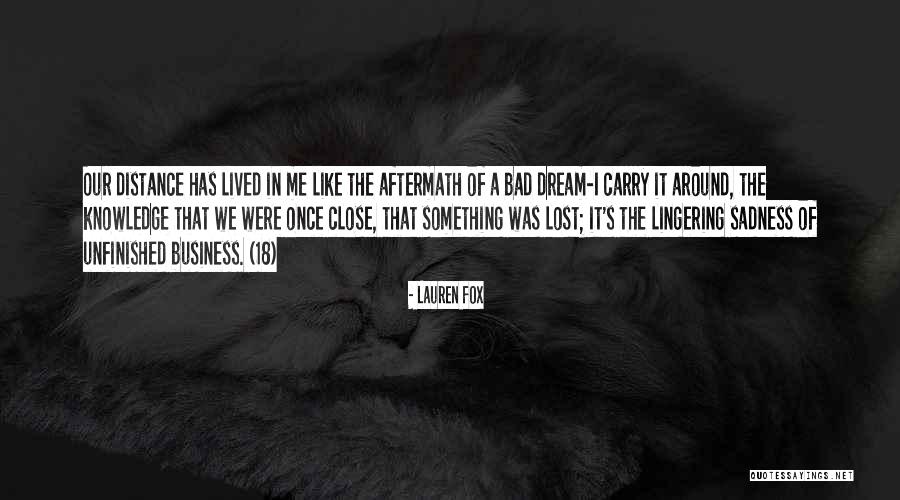 Lost Dream Quotes By Lauren Fox Lost Dream Quotes By Lauren Fox