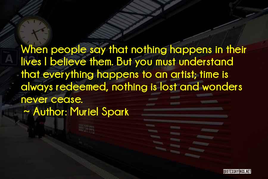 Lost Everything In Life Quotes By Muriel Spark