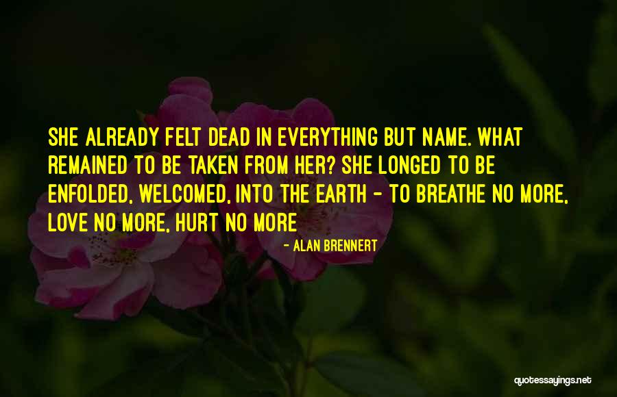 Lost Everything In Love Quotes By Alan Brennert