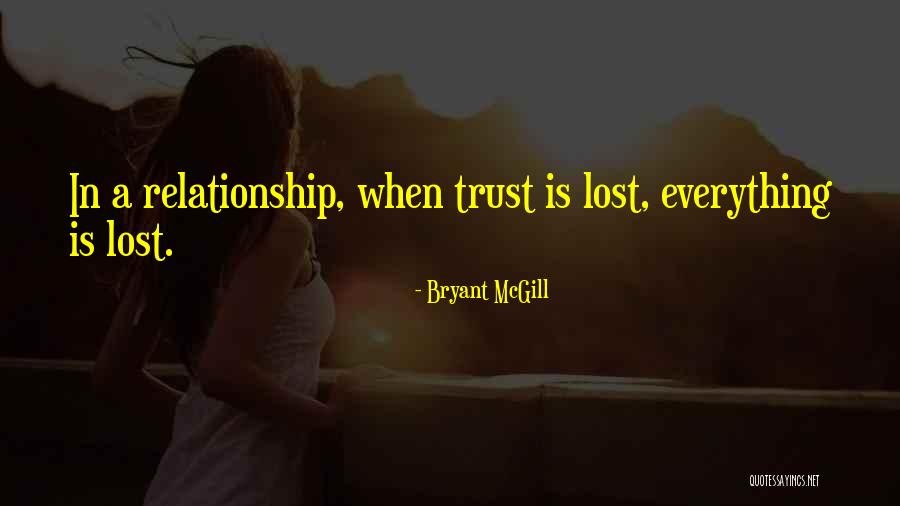 Lost Everything In Love Quotes By Bryant McGill