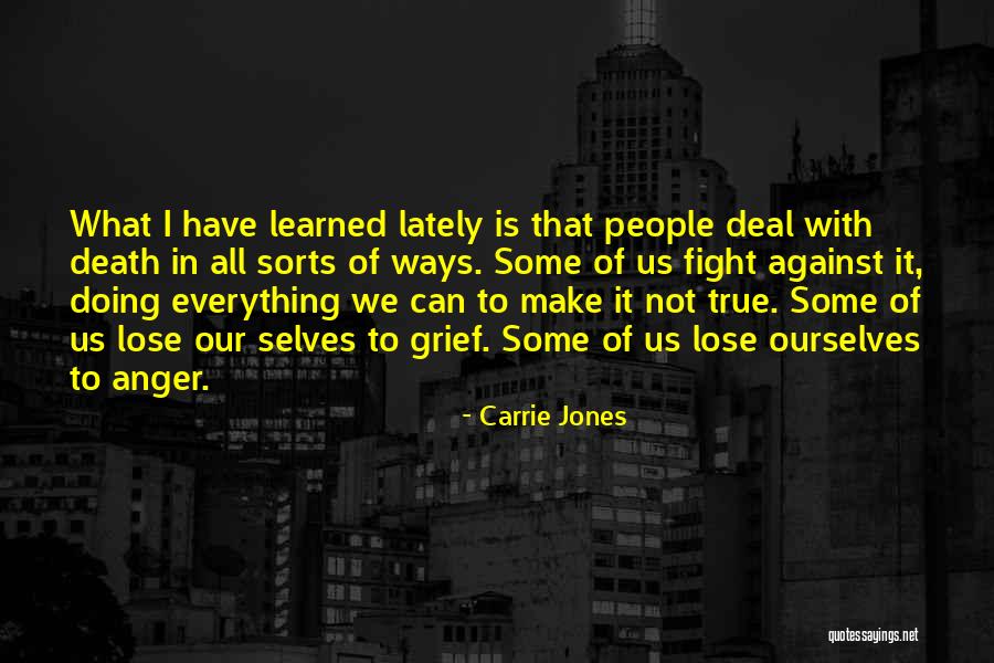 Lost Everything In Love Quotes By Carrie Jones Lost Everything In Love Quotes By Carrie Jones