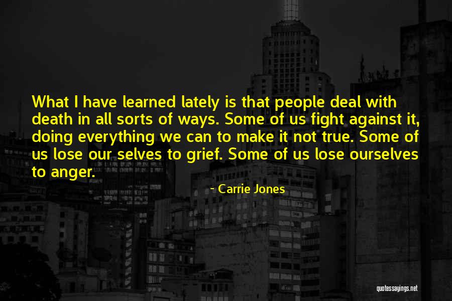 Lost Everything In Love Quotes By Carrie Jones