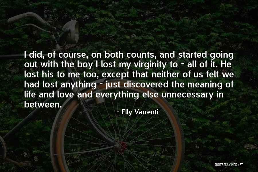 Lost Everything In Love Quotes By Elly Varrenti Lost Everything In Love Quotes By Elly Varrenti