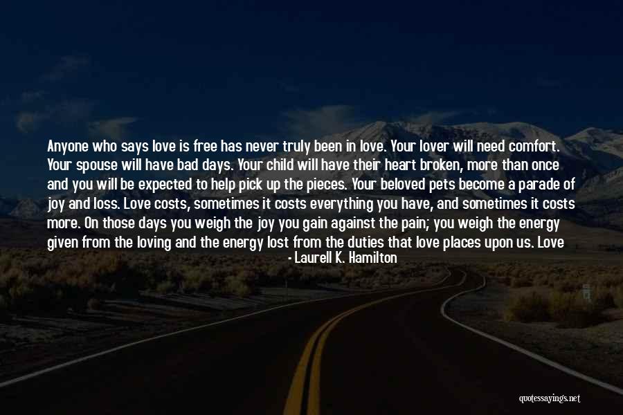 Lost Everything In Love Quotes By Laurell K. Hamilton