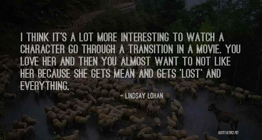 Lost Everything In Love Quotes By Lindsay Lohan