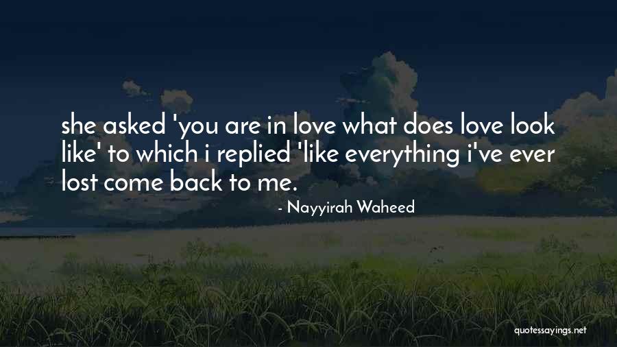 Lost Everything In Love Quotes By Nayyirah Waheed