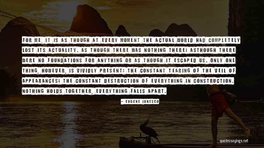 Lost Everything Quotes By Eugene Ionesco Lost Everything Quotes By Eugene Ionesco