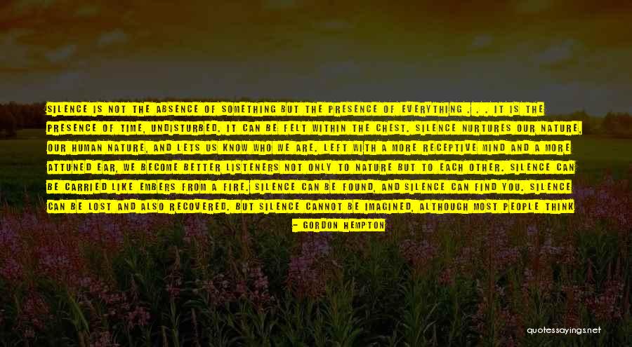 Lost Everything Quotes By Gordon Hempton Lost Everything Quotes By Gordon Hempton