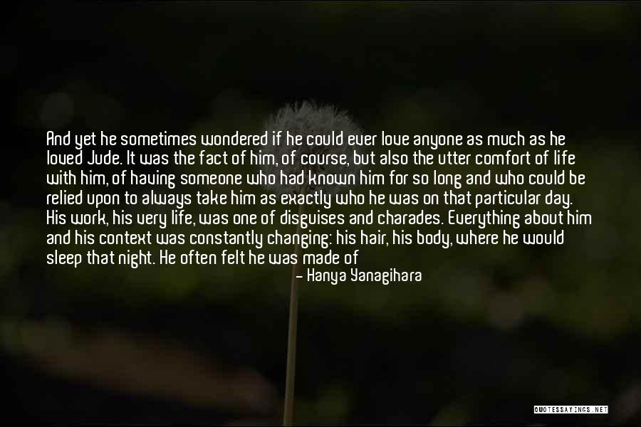 Lost Everything Quotes By Hanya Yanagihara Lost Everything Quotes By Hanya Yanagihara