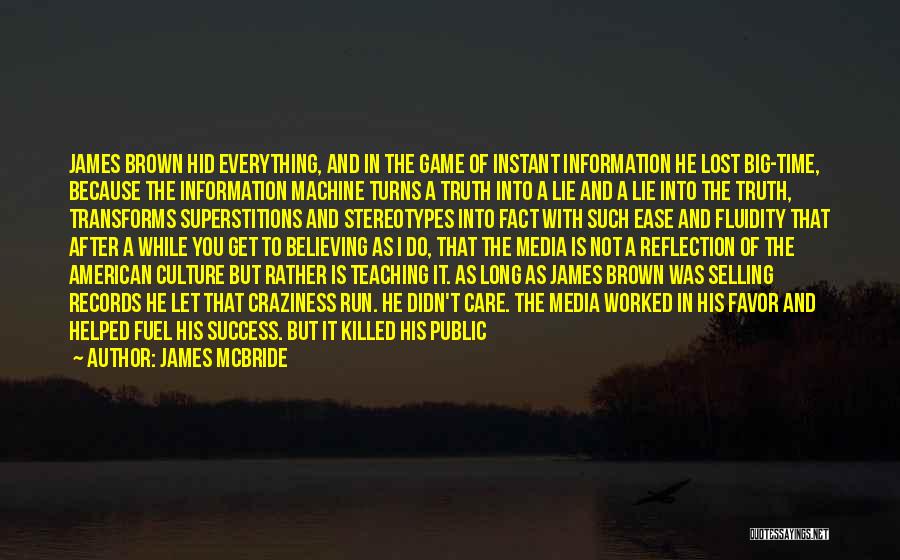 Lost Everything Quotes By James McBride