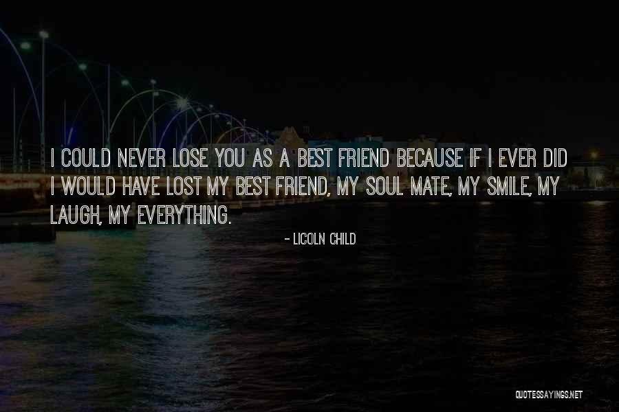 Lost Everything Quotes By Licoln Child Lost Everything Quotes By Licoln Child