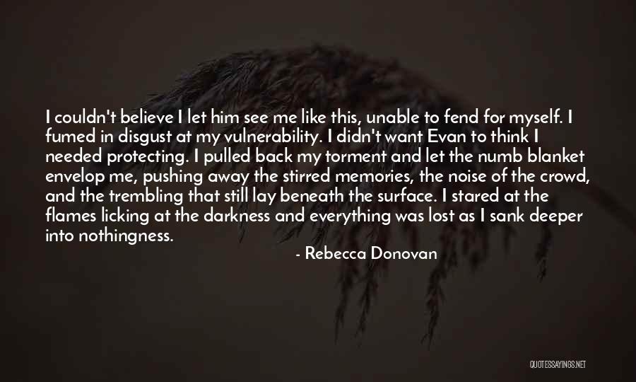 Lost Everything Quotes By Rebecca Donovan Lost Everything Quotes By Rebecca Donovan