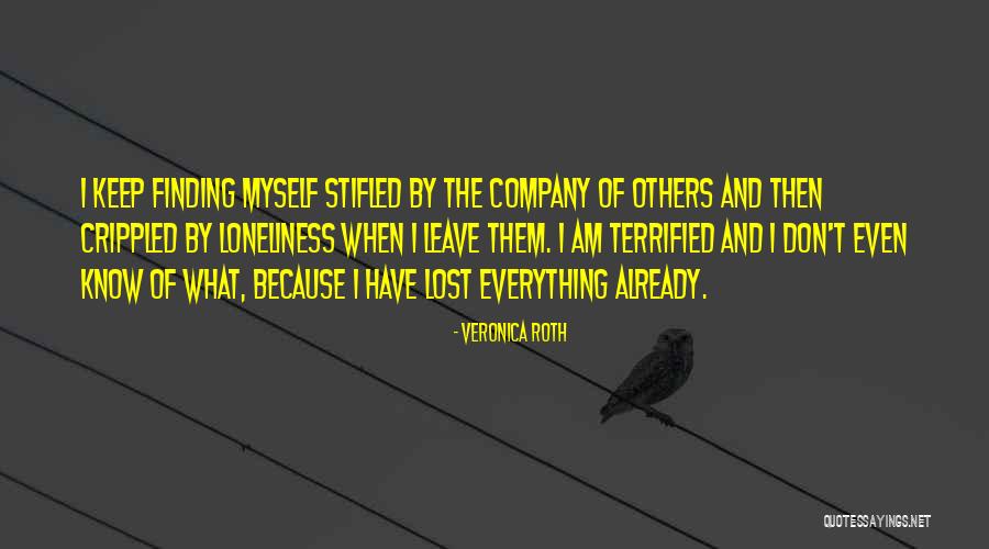 Lost Everything Quotes By Veronica Roth Lost Everything Quotes By Veronica Roth