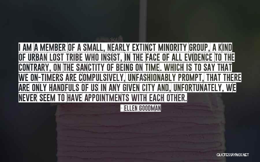 Lost Face Quotes By Ellen Goodman Lost Face Quotes By Ellen Goodman