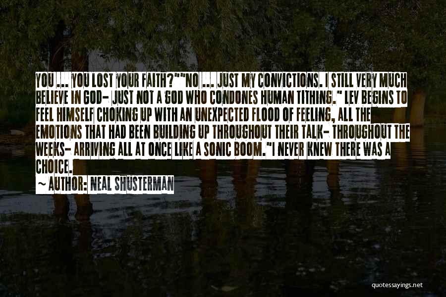 Lost Faith In You Quotes By Neal Shusterman