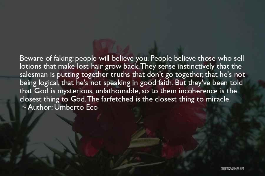 Lost Faith In You Quotes By Umberto Eco