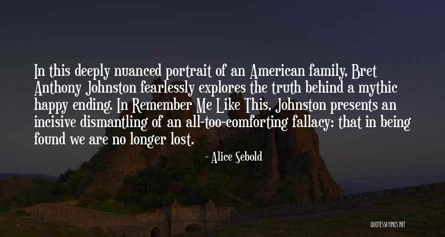 Lost Family Quotes By Alice Sebold