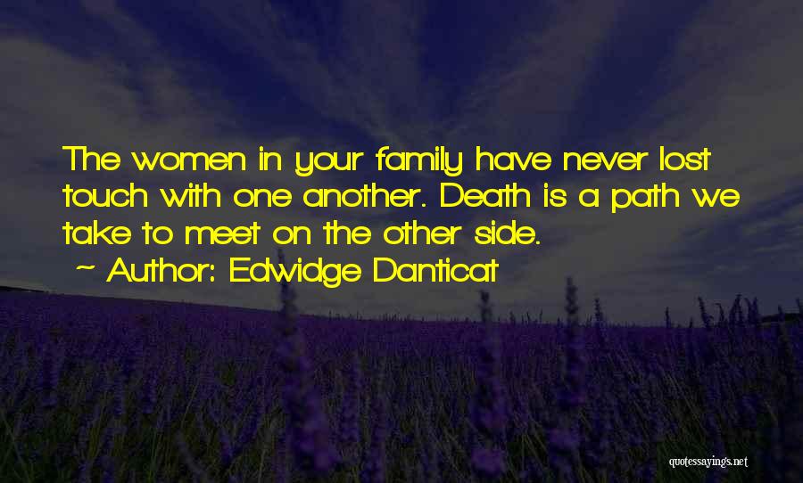Lost Family Quotes By Edwidge Danticat