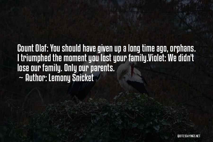 Lost Family Quotes By Lemony Snicket Lost Family Quotes By Lemony Snicket
