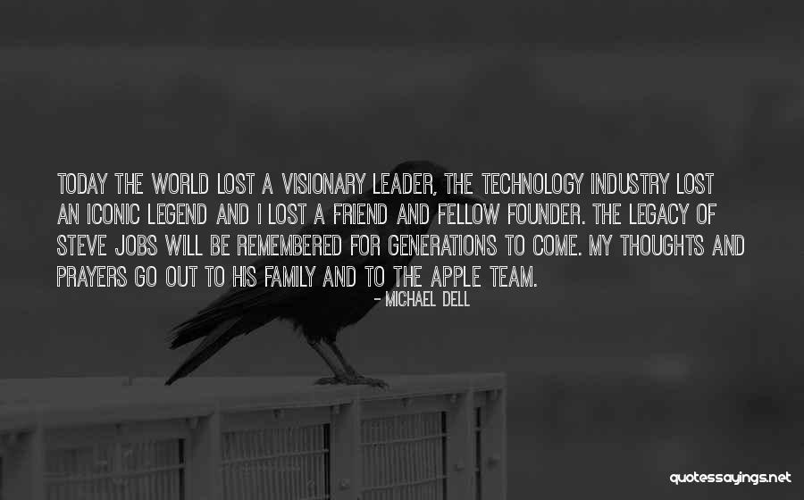 Lost Family Quotes By Michael Dell