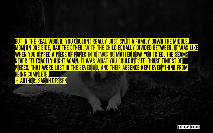 Lost Family Quotes By Sarah Dessen