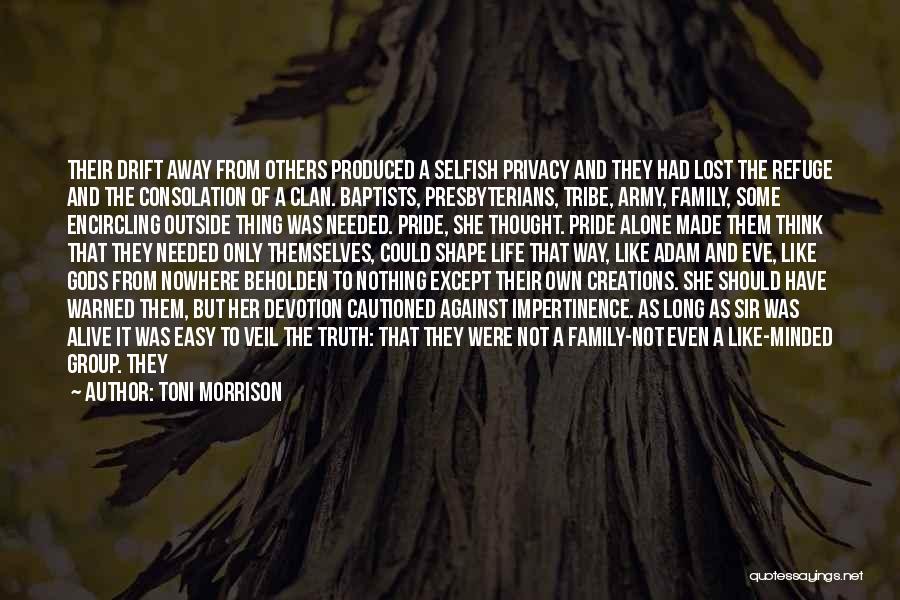 Lost Family Quotes By Toni Morrison Lost Family Quotes By Toni Morrison
