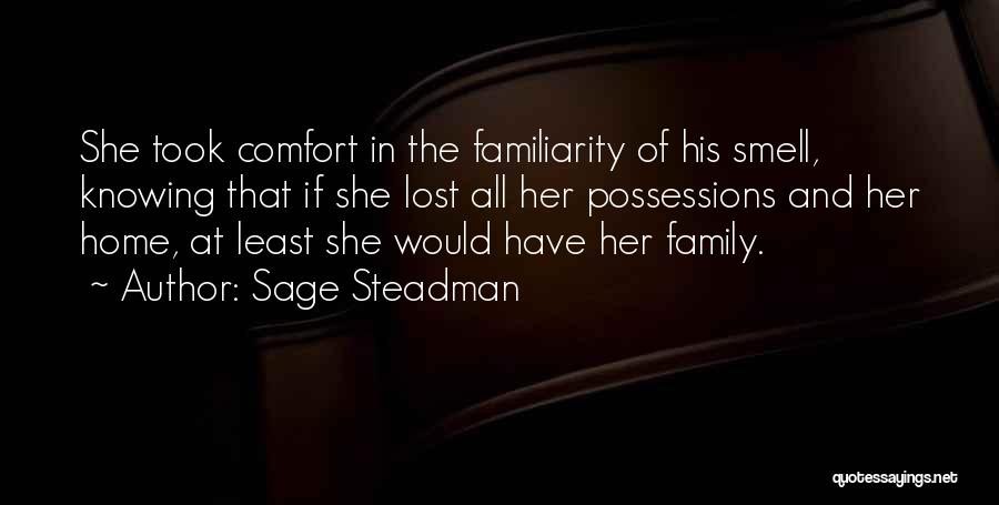 Lost Family Relationships Quotes By Sage Steadman