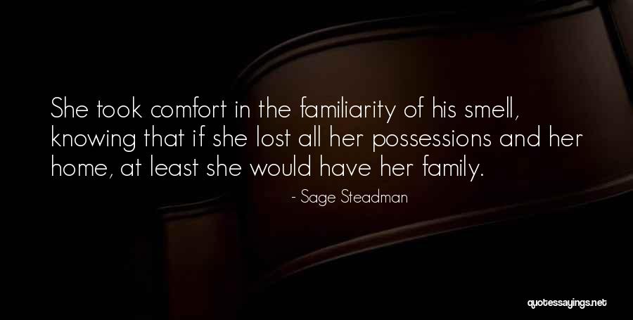 Lost Family Relationships Quotes By Sage Steadman