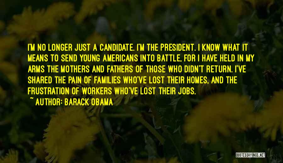 Lost Fathers Quotes By Barack Obama