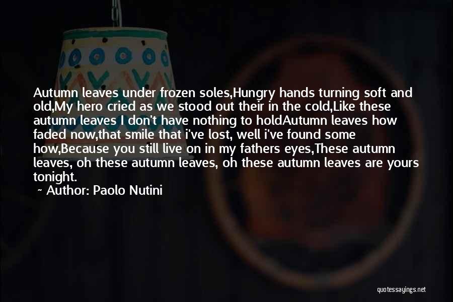 Lost Fathers Quotes By Paolo Nutini