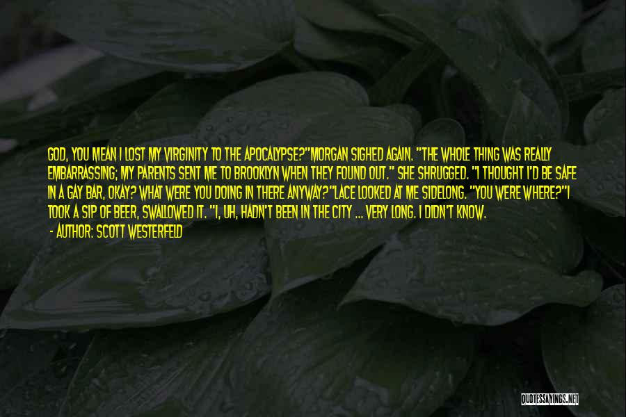 Lost Found Quotes By Scott Westerfeld