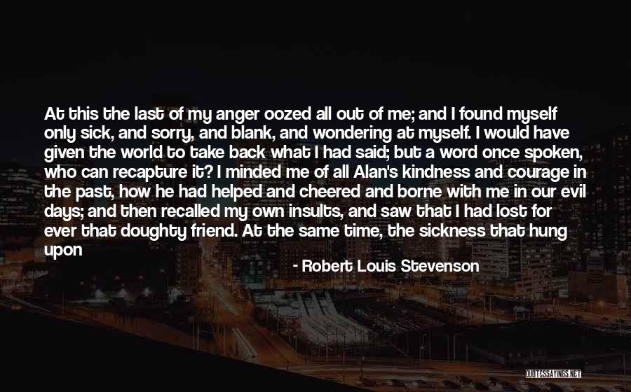 Lost Friend Found Quotes By Robert Louis Stevenson