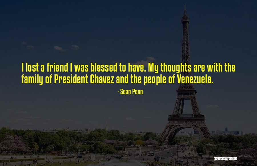 Lost Friend Quotes By Sean Penn Lost Friend Quotes By Sean Penn