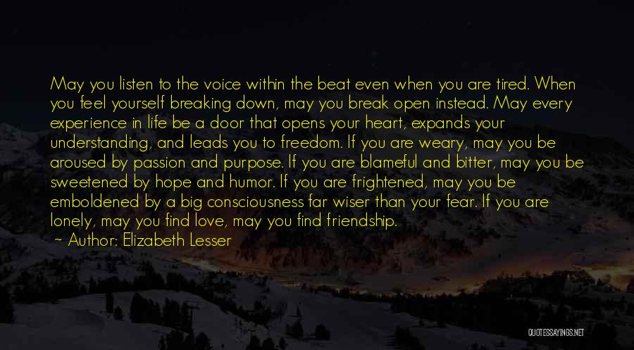 Lost Friendship Quotes By Elizabeth Lesser Lost Friendship Quotes By Elizabeth Lesser