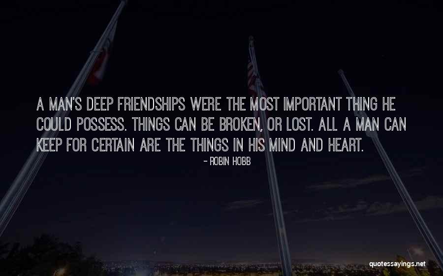 Lost Friendships Quotes By Robin Hobb Lost Friendships Quotes By Robin Hobb