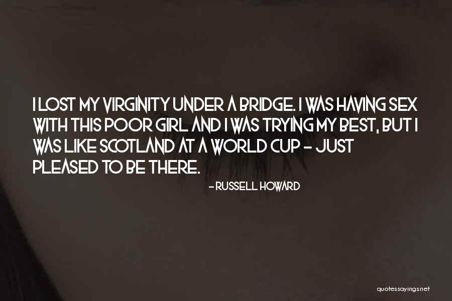 Lost Girl Funny Quotes By Russell Howard Lost Girl Funny Quotes By Russell Howard