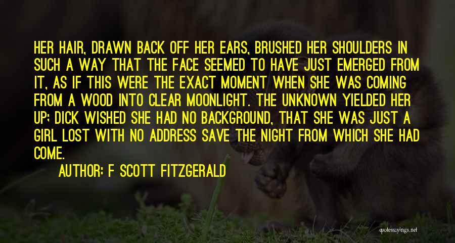 Lost Girl Quotes By F Scott Fitzgerald