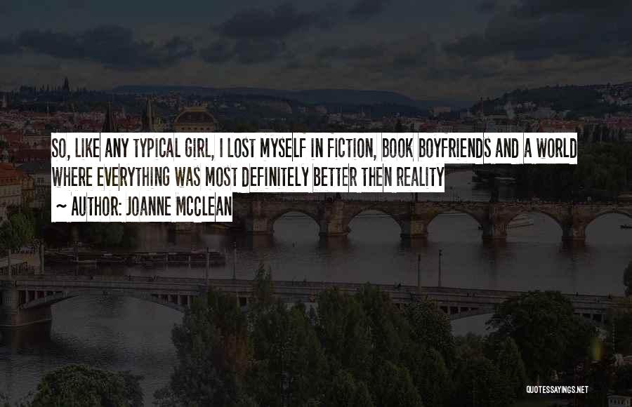 Lost Girl Quotes By Joanne McClean