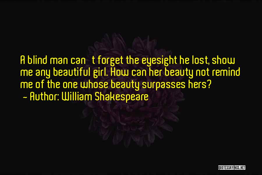 Lost Girl Quotes By William Shakespeare