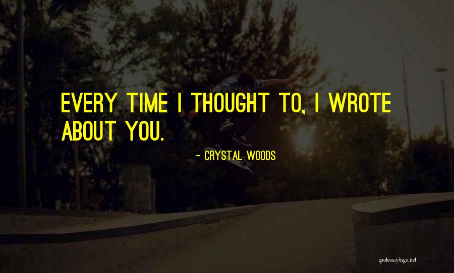 Lost Girlfriend Quotes By Crystal Woods Lost Girlfriend Quotes By Crystal Woods