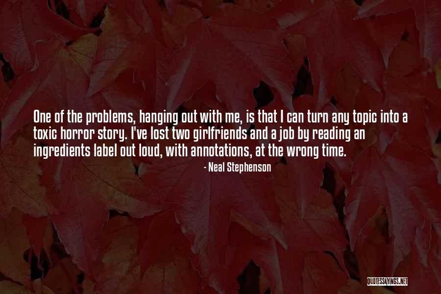 Lost Girlfriend Quotes By Neal Stephenson Lost Girlfriend Quotes By Neal Stephenson