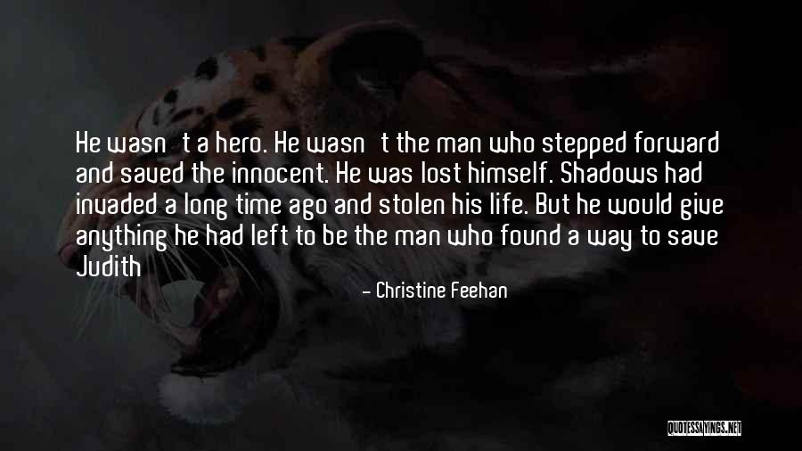 Lost Hero Quotes By Christine Feehan Lost Hero Quotes By Christine Feehan