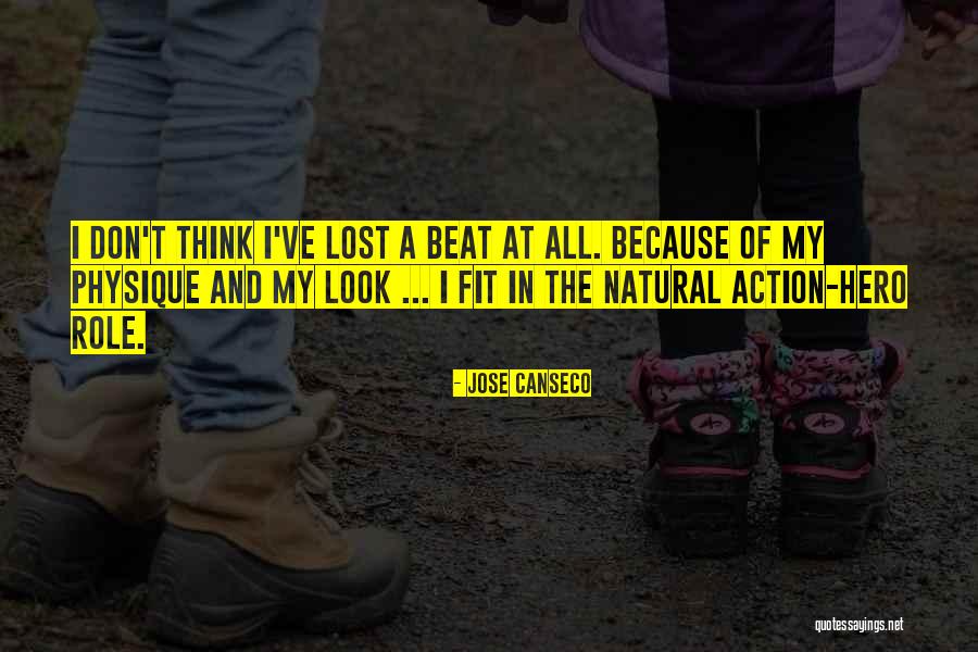 Lost Hero Quotes By Jose Canseco Lost Hero Quotes By Jose Canseco