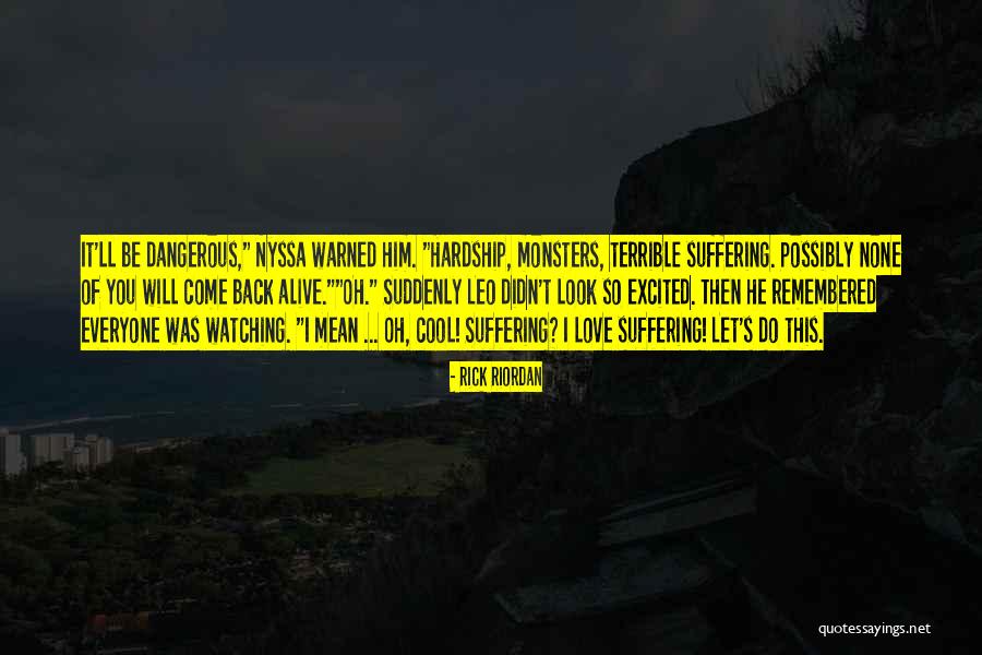 Lost Hero Quotes By Rick Riordan Lost Hero Quotes By Rick Riordan