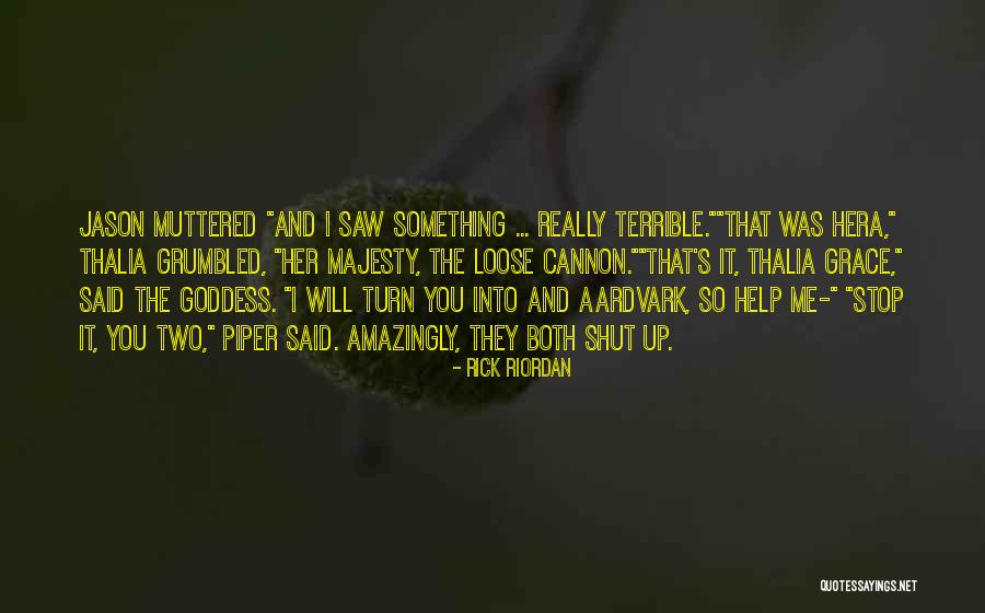 Lost Hero Quotes By Rick Riordan Lost Hero Quotes By Rick Riordan