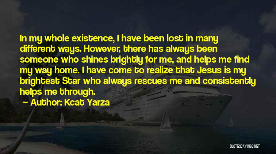 Lost Home Quotes By Kcat Yarza